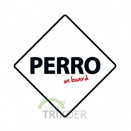 SEÑAL "PERRO  ON BOARD" PARA COCHES