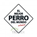 SEÑAL "EL MEJOR PERRO DEL MUNDO"
